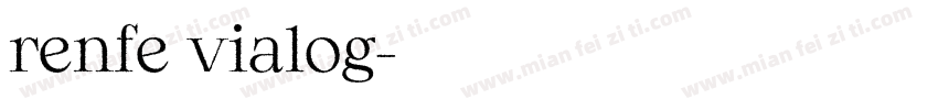 renfe vialog字体转换